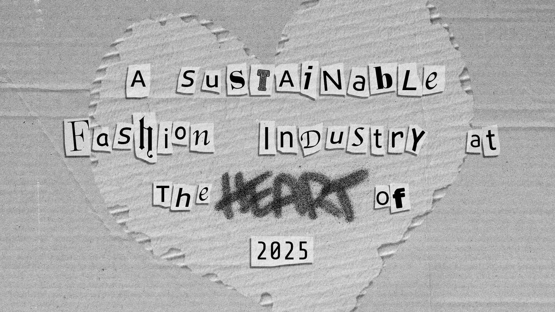 A SUSTAINABLE FASHION INDUSTRY AT THE HEART OF 2025 - prev